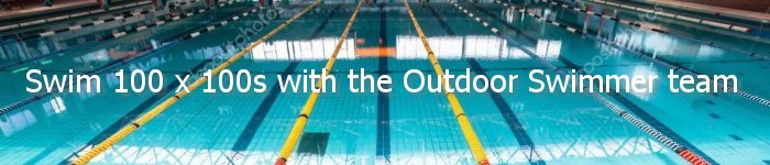 Swim 100 x 100s with the Outdoor Swimmer team